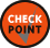 CHECK POINT !